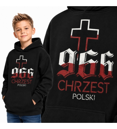 Bluza z kapturem dziecięca Patriotyczna CHRZEST POLSKI